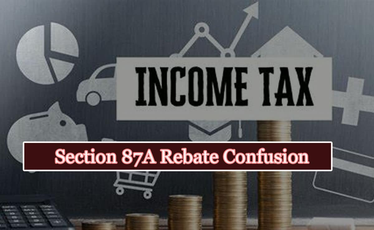 Section 87A Rebate Confusion: Why Taxpayers with Capital Gains Are Receiving Notices