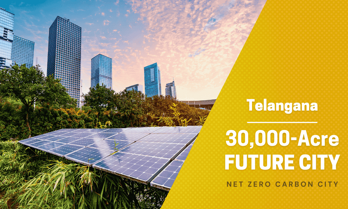 Conceptual rendering of Telangana’s Net-Zero Future City, featuring green spaces, metro connectivity, and solar-powered infrastructure.
