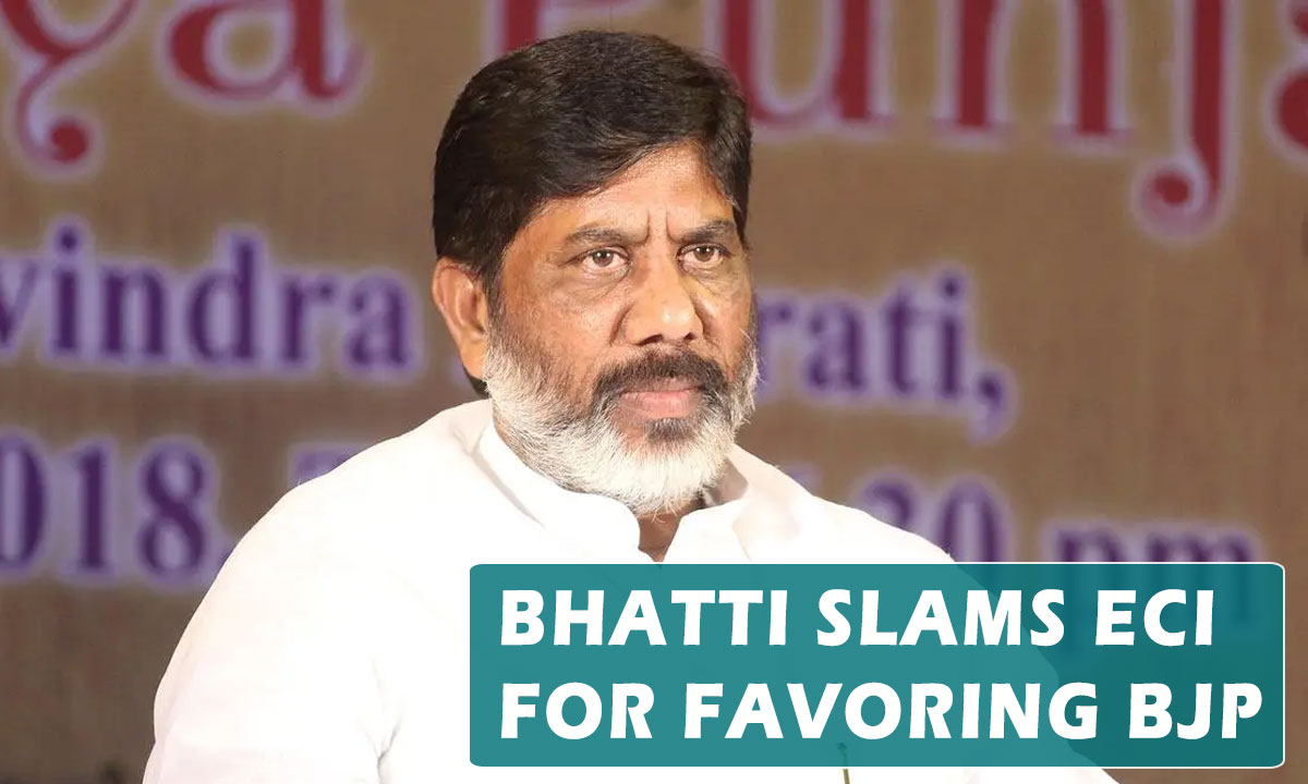 Bhatti Vikramarka Slams ECI for Favoring BJP, Warns of Civil Rights Breach 1 Bhatti Vikramarka Slams ECI for Favoring BJP, Warns of Civil Rights Breach
