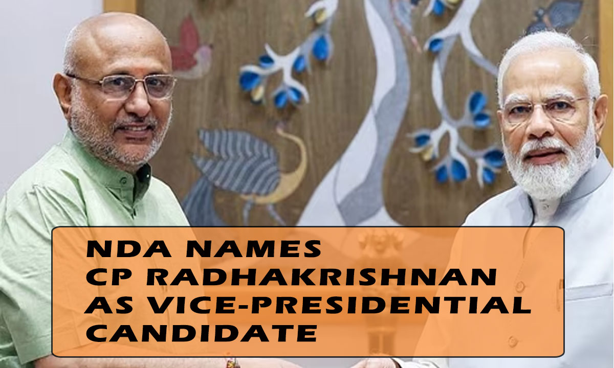 NDA Names CP Radhakrishnan as Vice-Presidential Candidate, Modi Backs Him as ‘Inspiring Leader’ 1 NDA Names CP Radhakrishnan as Vice-Presidential Candidate, Modi Backs Him as ‘Inspiring Leader’