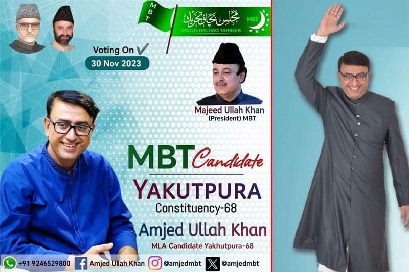 MBT Unveils Amjed Ullah Khan as Yakutpura Candidate, Gears Up for