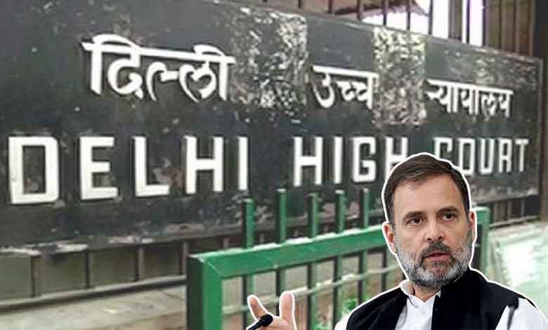 Delhi HC adjourns hearing on plea seeking cancellation of Rahul Gandhi's citizenship