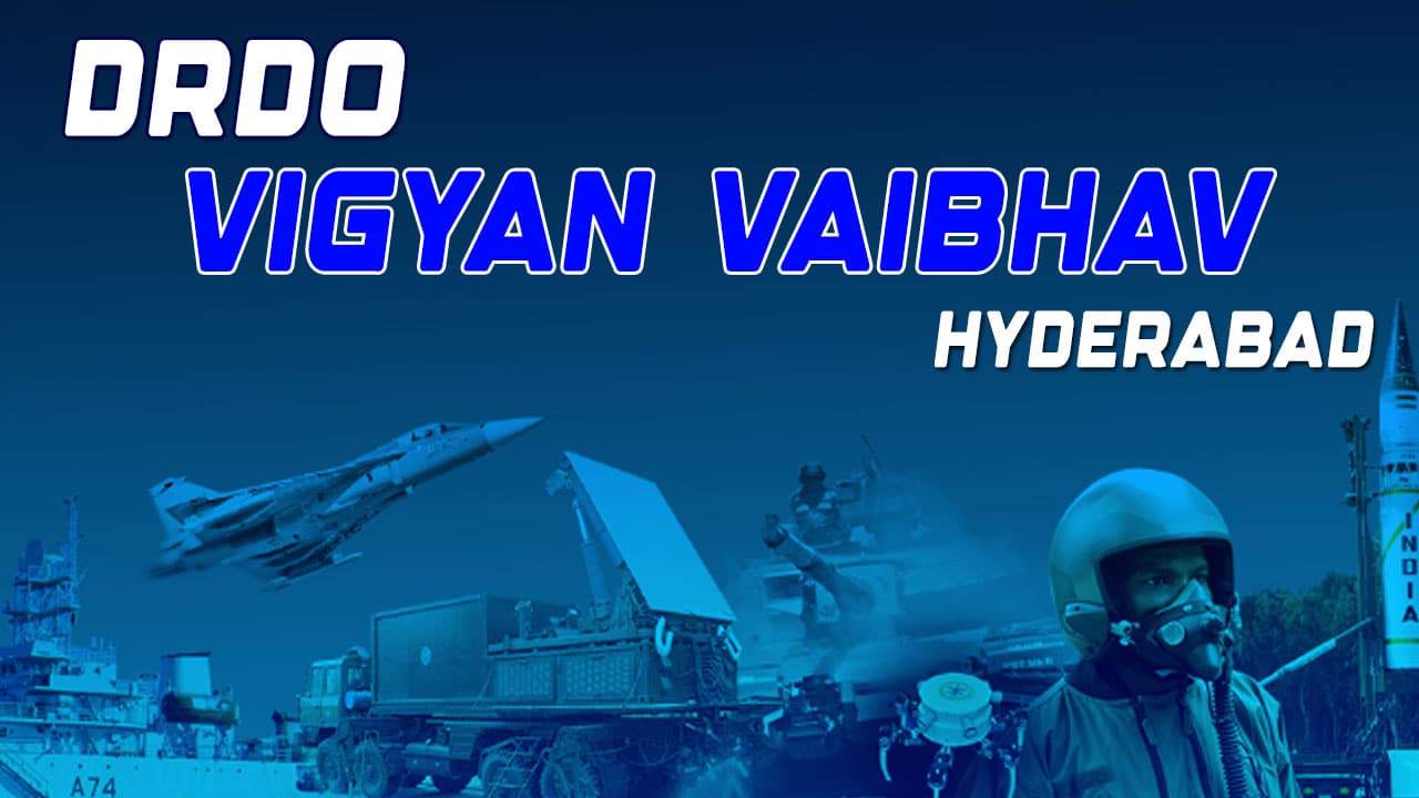 Hyderabad: DRDO to Unveil India’s Latest Defence Tech from Feb 28