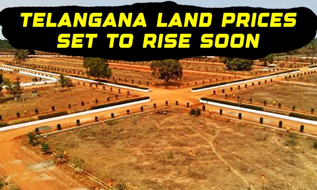 Telangana Land Prices to Rise Soon: Massive Survey Drive Underway