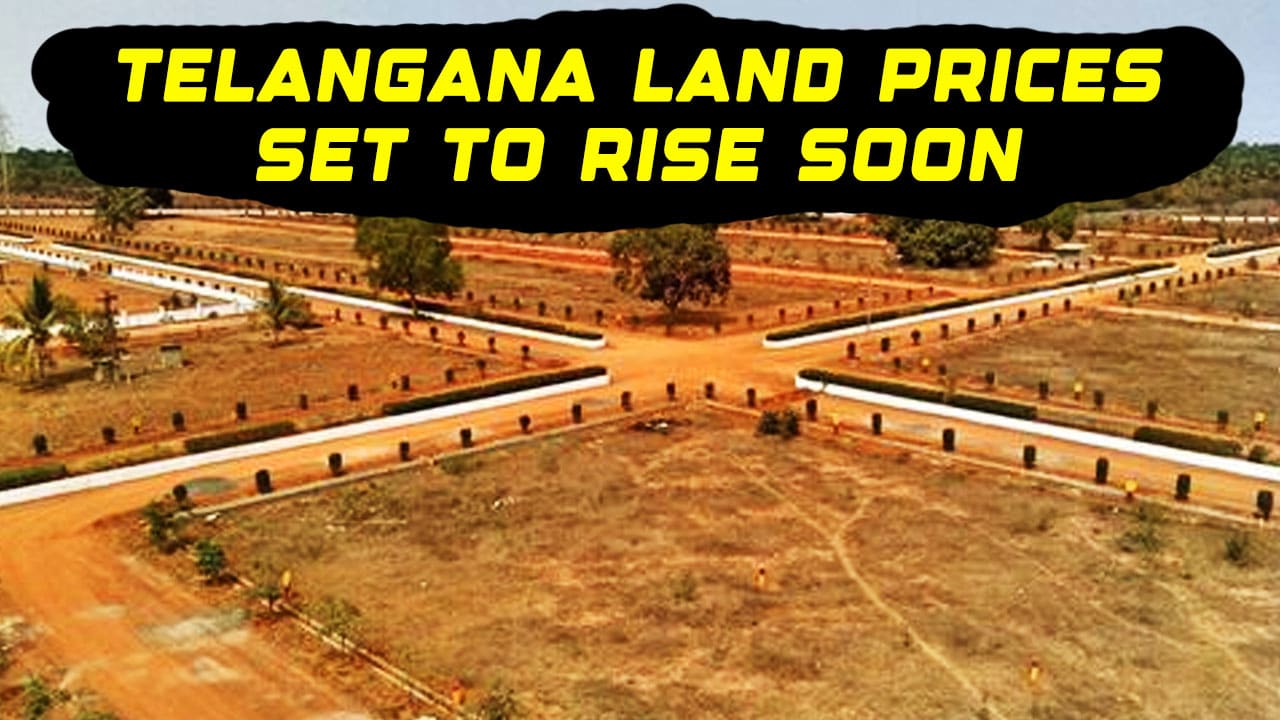 Telangana Land Prices to Rise Soon: Massive Survey Drive Underway
