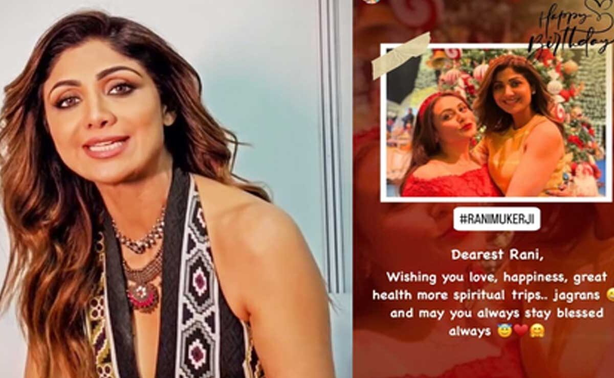 Shilpa Shetty on Rani Mukerji b'day: ‘Wishing you love, more spiritual trips and jagrans’
