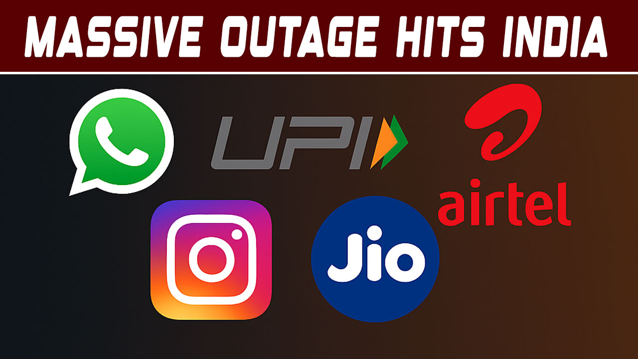 Massive Outage Hits India: WhatsApp, UPI, Instagram, Airtel & Jio Go Down Simultaneously