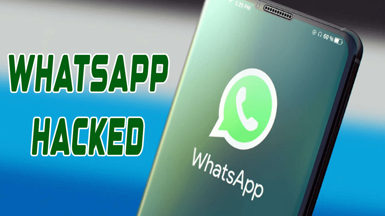 WhatsApp Account Hacked? Here's What You Should Do Immediately