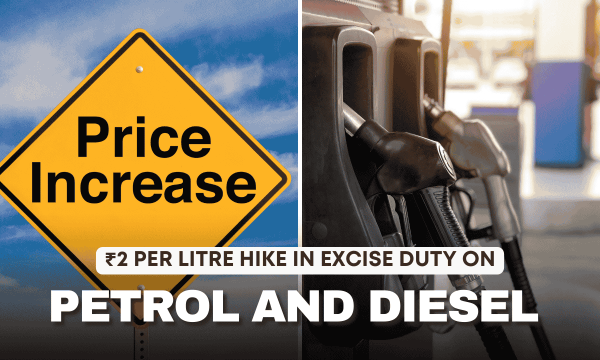 Indian government raises excise duty on petrol and diesel by ₹2 per litre from April 8, 2025.