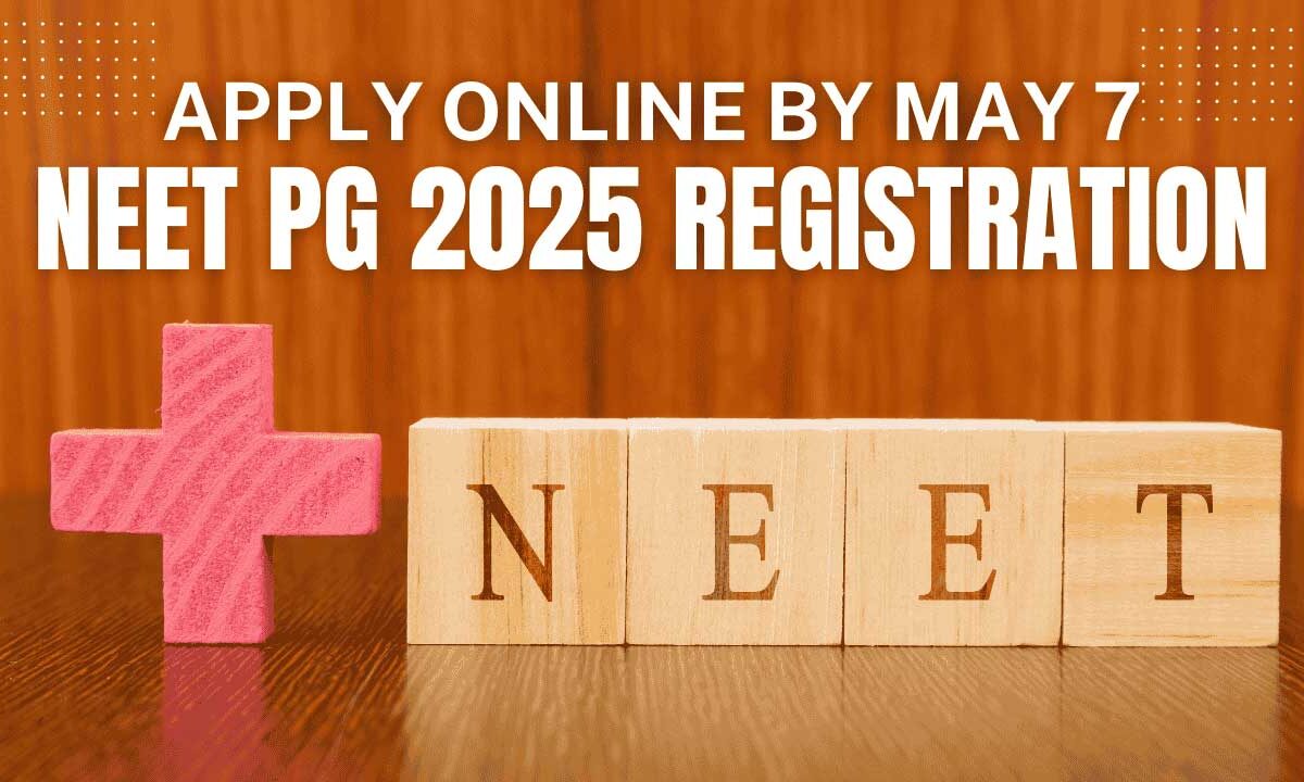 NEET PG 2025 Registration Now Open – Apply Online via Direct Link Before May 7.