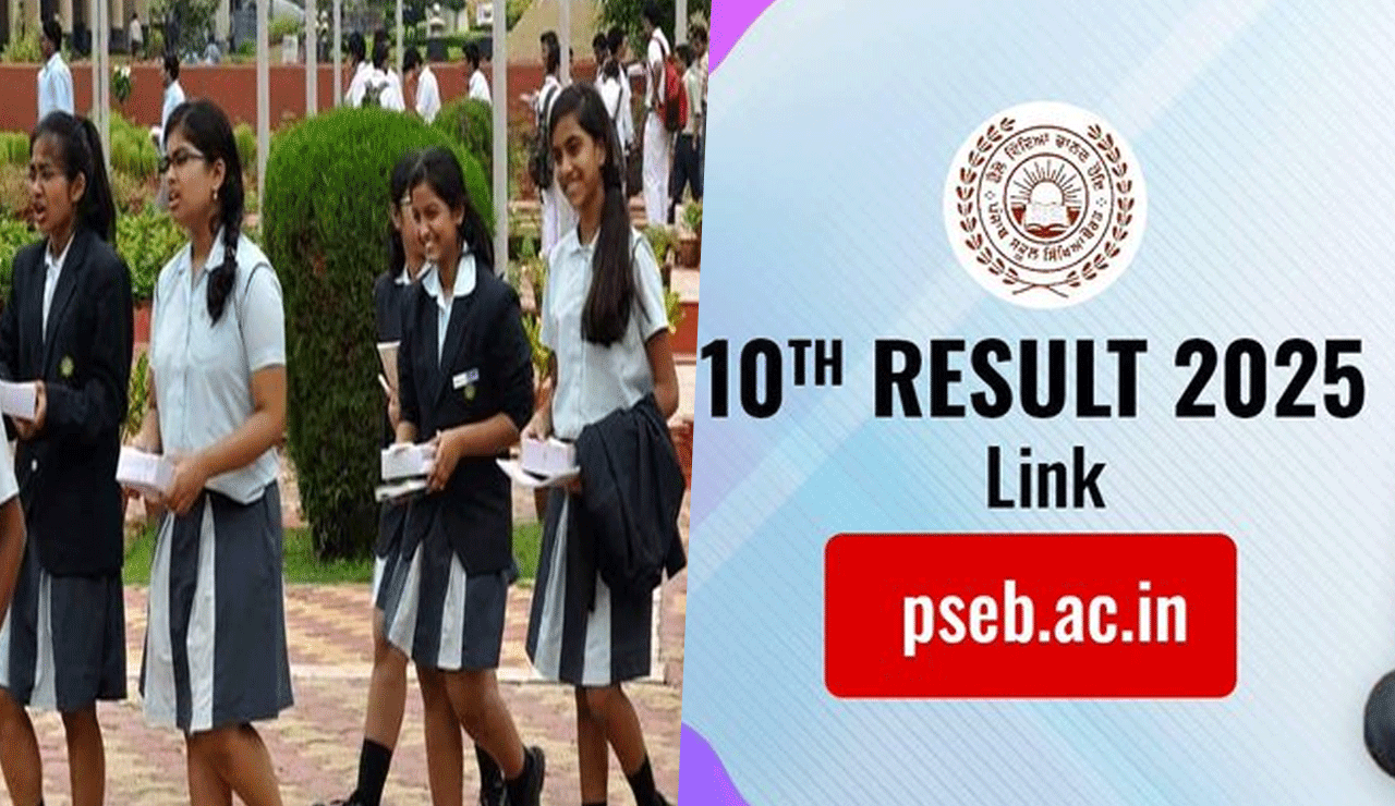 PSEB Punjab Board 10th Result 2025 Declared: Check Scorecard at pseb.ac.in