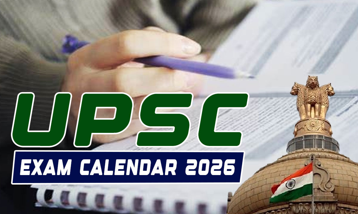 UPSC Releases Exam Calendar 2026: Key Dates for CSE, NDA, CDS, IES, and More Announced