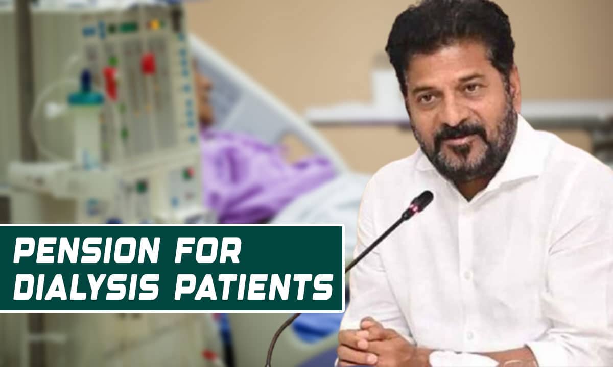 Telangana Govt Rolls Out ₹2,016 Pension Dialysis Patients, Plans Expansion to HIV Beneficiaries Next
