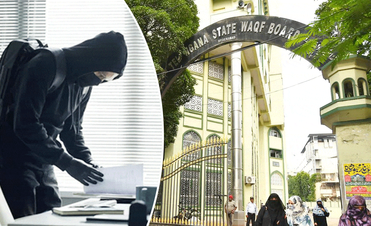 Sensitive Wakf Property Records Stolen from Chairman’s Chamber in Hyderabad