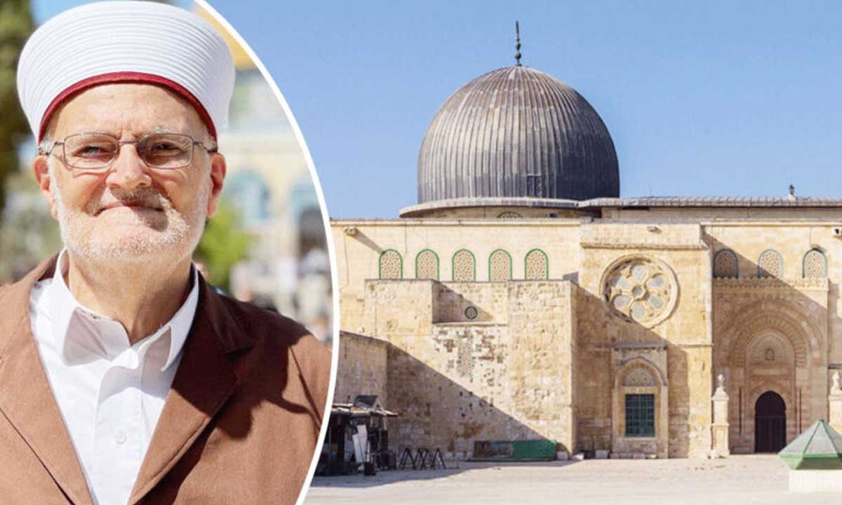 Al-Aqsa Mosque Enters Extremely Dangerous Phase, Sheikh Ekrima Sabri Warns the World