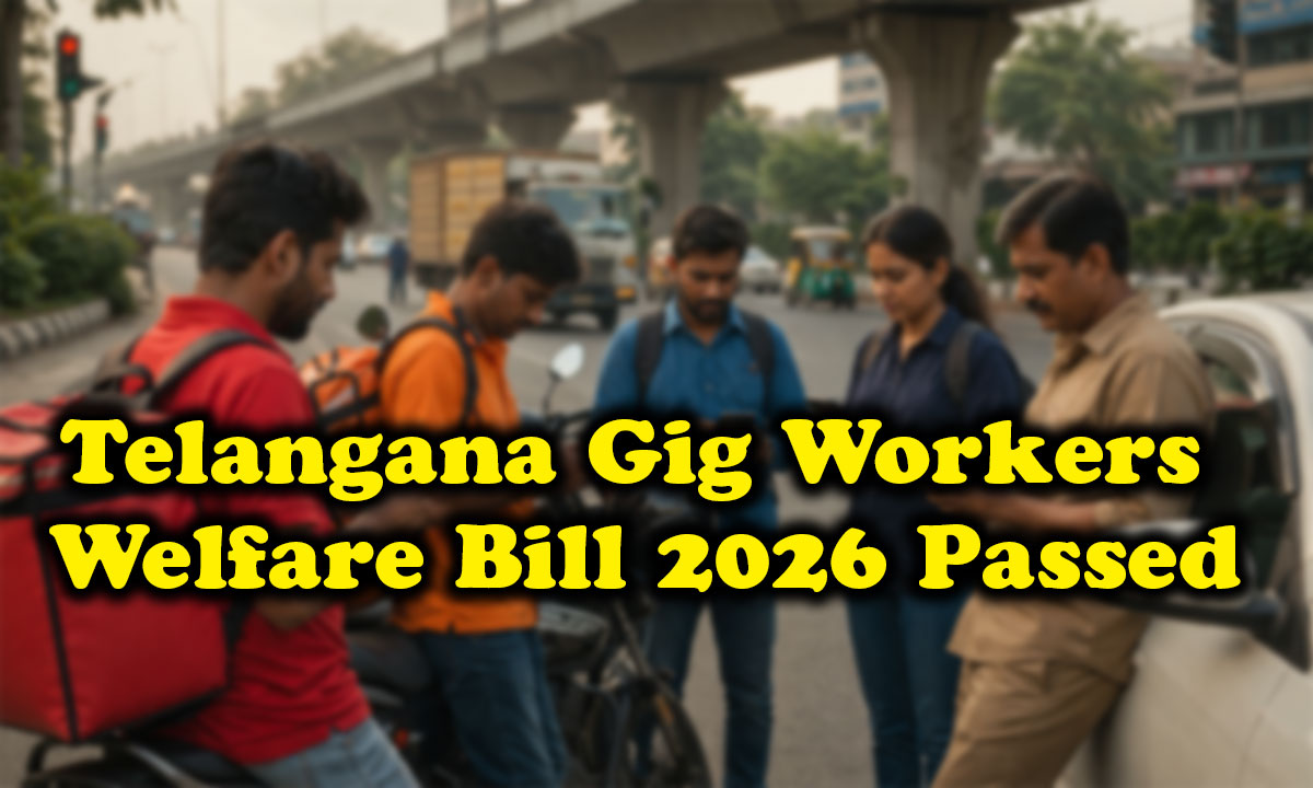 Telangana Gig Workers Welfare Bill 2026 Passed: Social Security, Insurance and Rights for Lakhs of Workers