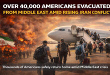 Over 40,000 Americans Evacuated from Middle East as Iran Conflict Escalates