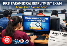 RRB Paramedical Exam City Intimation Slip Released; Admit Card to Be Issued Soon for Railway Recruitment Exams