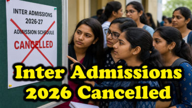 Telangana Inter Admissions 2026 Cancelled: TSEB Halts Admission Schedule for 2026–27, New Guidelines to Be Released Soon