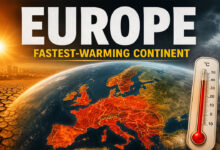 Europe Declared Fastest-Warming Continent, 150 million People at Risk as WHO Raises Climate Alarm