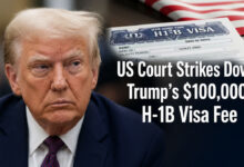 US Court Strikes Down Trump’s $100,000 H-1B Visa Fee, Rules It Was Not Authorized by Congress