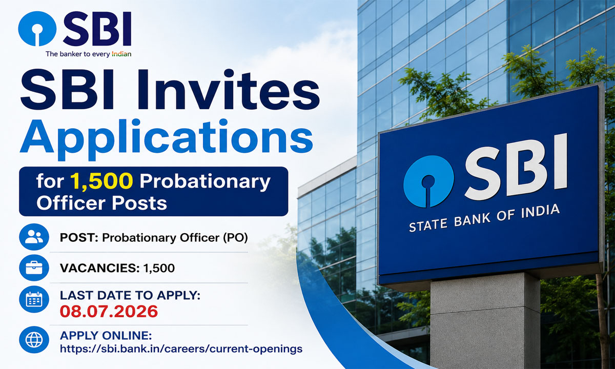 SBI Invites Applications for 1,500 Probationary Officer Posts; Online Registration Open till July 8
