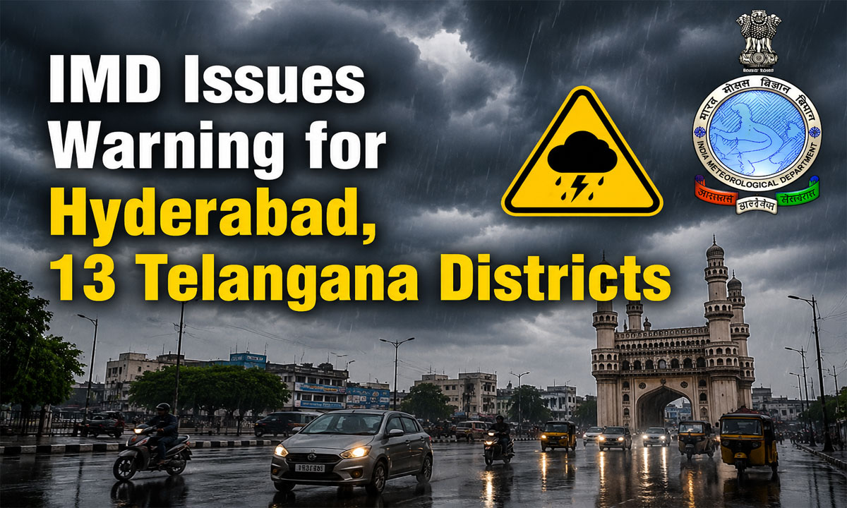 IMD Issues Yellow Warning for Hyderabad, 13 Telangana Districts; Rain, Thunderstorms and 50–60 kmph Winds Forecast till July 7