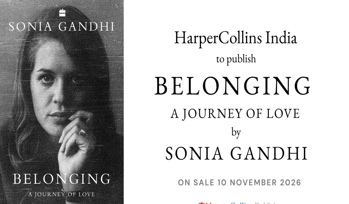 HarperCollins to publish Sonia Gandhi's memoir 'Belonging', release slated for Nov 10